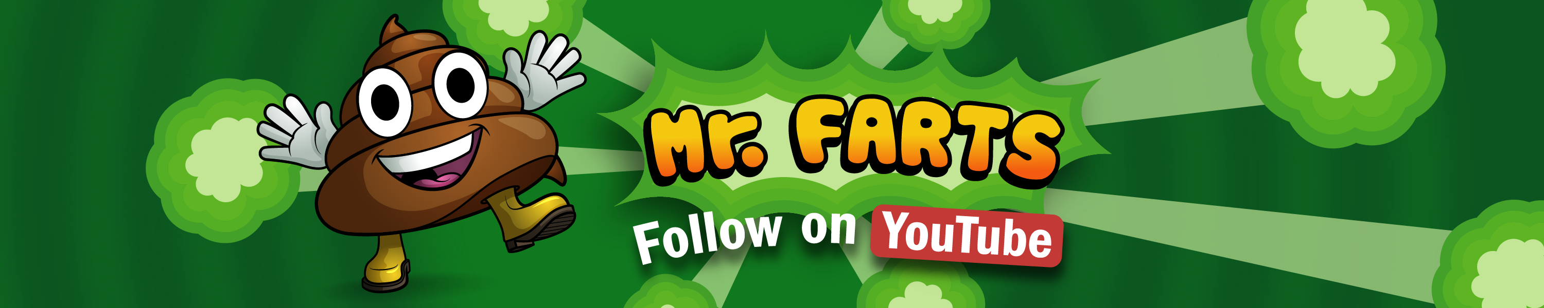 Mr farts jubilantly on banner with messaging displaying his Mr Farts Youtube channel
